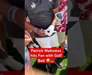 Patrick Mahomes HITS Fan with Golf Ball & Then Makes Up For It!