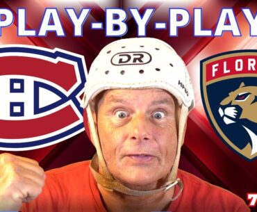 NHL GAME PLAY BY PLAY CANADIENS VS PANTHERS