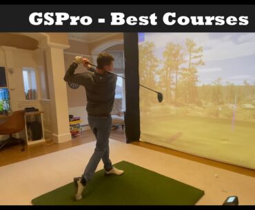 Playing the best courses on GSPro - 4K - GC3