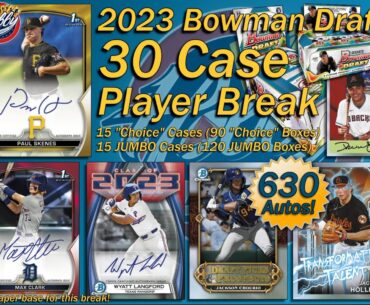 CASES #25+26 (JUMBO+CHOICE) 2023 Bowman DRAFT 30 CASE (210 Box) PLAYER Break eBay 12/29/23