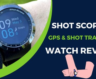 Shot Scope X5 GPS & Shot Tracking Watch Review 2024: Ultimate Guide to GPS, Shot Tracking