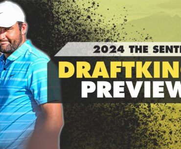 2024 THE SENTRY DFS Preview - Picks, Strategy, Fades | The First Cut Podcast