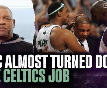 Doc Rivers Explains How Close He Was To Turning Down The Celtics Job | KG CERTIFIED