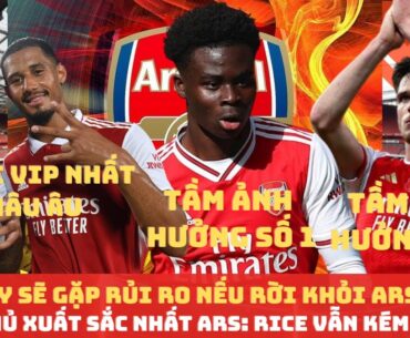 TIN ARSENAL TỐI 27/12: TOP 6 CẦU THỦ XUẤT SẮC NHẤT ARS RICE VẪN KÉM 1 NGƯỜI, SALIBA VƯỢT VAN DIJK