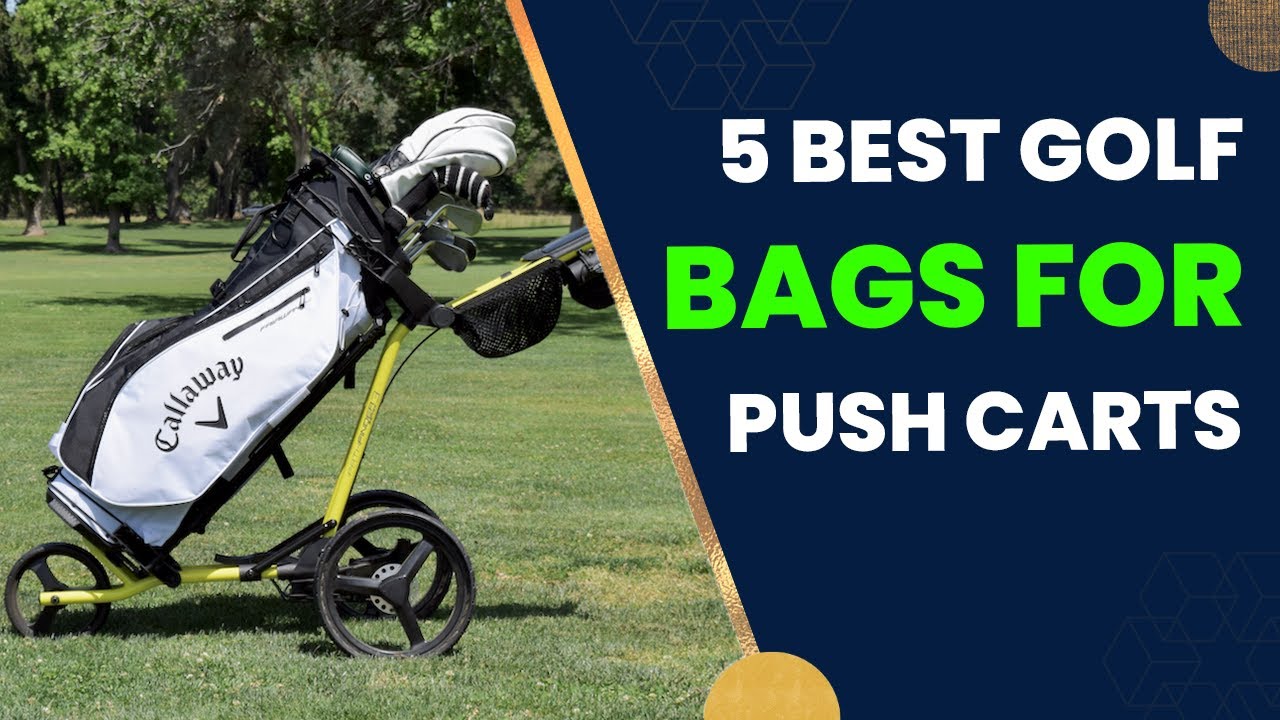 5 Best golf bags for push carts 2024 Top Golf Bags for Push Carts FOGOLF FOLLOW GOLF