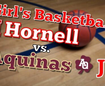 Hornell Lady Raiders JV vs. Aquinas Li'l Irish JV Girl's JV Basketball