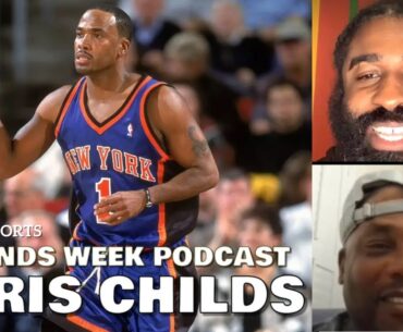 The CHRIS CHILDS Story “LEGENDS WEEK” He once threw hands with KOBE BRYANT (Foothills HS, NY KNICKS)