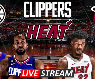 LOS ANGELES CLIPPERS VS MIAMI HEAT  | LIVE PLAY-BY-PLAY REACTION