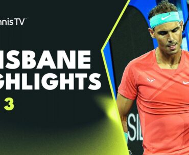 Nadal Comeback vs Thiem; Korda, Kokkinakis In Action | Brisbane 2024 Day 3 Highlights