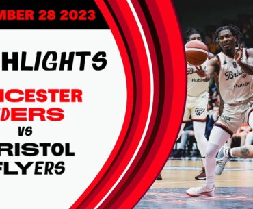 Leicester Riders vs. Bristol Flyers - Game Highlights