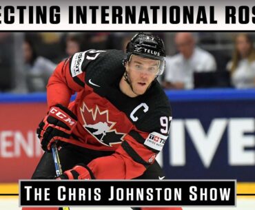 Projecting International Rosters: USA vs. Canada & More | The Chris Johnston Show