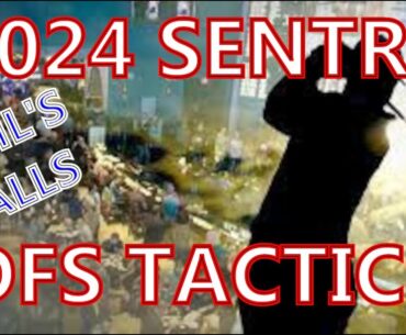 2024 Sentry DFS Tactics