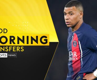 LIVE | Kylian Mbappe UNDECIDED on future | Good Morning Transfers