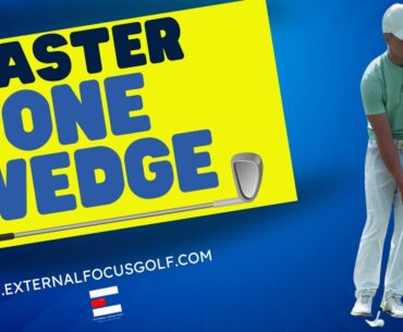 Master One Wedge and Start Chipping Your Best on The Golf Course!