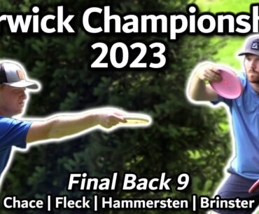 Warwick Disc Golf Championships | Final Back 9 | Chace, Fleck, Hammersten, Brinster