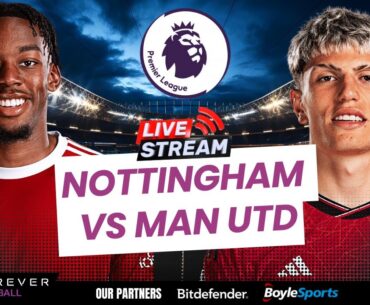 Nottingham vs Man Utd Live | Premier League Watchalong