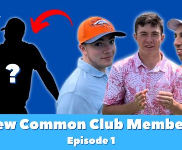 New Common Club Member? | The Clubhouse Podcast Ep. 1