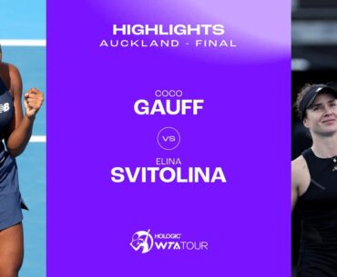 Coco Gauff vs. Elina Svitolina | 2024 Auckland Final | WTA Match Highlights