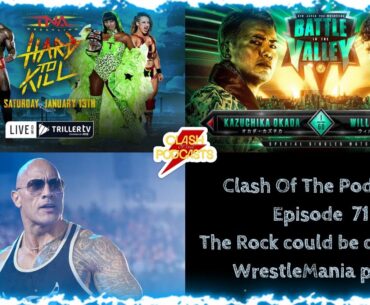 Clash Of The Podcasts Episode 71 | The Rock could be changing WrestleMania plans
