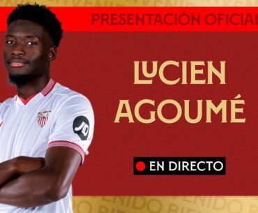 🗣 Presentación oficial de Lucien Agoumé | EN DIRECTO