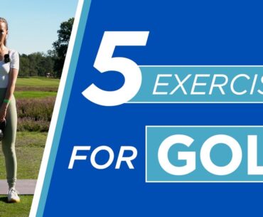 5 exercises to improve your golf game