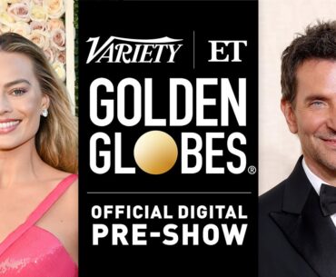 The Official Golden Globes Pre-Show presented by Variety | ET