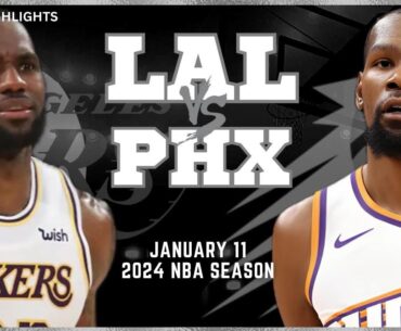 Los Angeles Lakers vs Phoenix Suns Full Game Highlights | Jan 11 | 2024 NBA Season