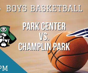Boys Basketball: Park Center @ Champlin Park 01-12-2024 | Champlin Park High School | QCTV
