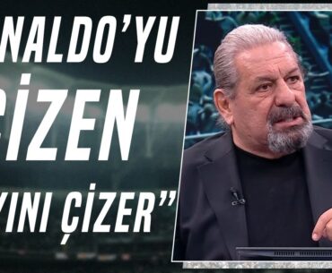 Erman Toroğlu: "Öyle Bir Adam Geldi ki Beşiktaş'a Ronaldo'yu Çizen Bir Adam Geldi"