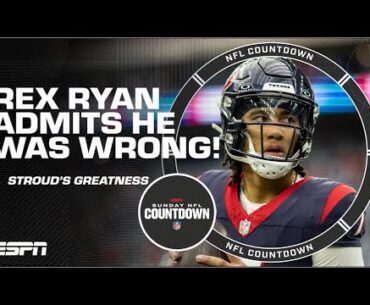 Rex Ryan admits HE WAS WRONG over C.J. Stroud?! 👀 | NFL Countdown