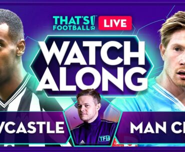 NEWCASTLE vs MAN CITY | Mark Goldbridge LIVE