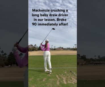 Mackenzie-Inside Attack-Baby Draw Driver Lesson B4 breaking 90! #ladygolfers #golfgirl #womensgolf