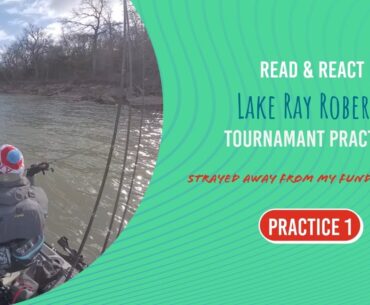 1st Tournament Practice of The Year at Lake Ray Roberts! | Read & React