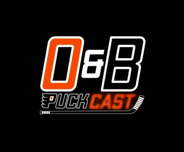 O&B Puckcast Episode #208 Gauthier Shock Trade with Kevin Durso