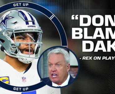 DON'T YOU DARE BLAME DAK! 🗣️ - Rex Ryan on the Cowboys' playoff loss | Get Up