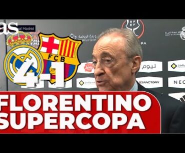 REAL MADRID 4 - BARCELONA 1 | FLORENTINO PÉREZ CELEBRA LA SUPERCOPA