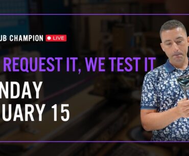 Club Champion Media "You Request It, We Test It" Live // Monday, January 15th