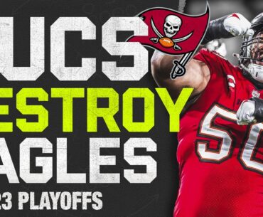 Bucs Destroy Eagles | 2023 Playoffs  |  2023 Tampa Bay Buccaneers