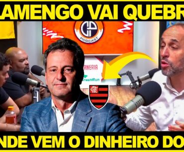 EXPLICOU! O FLA CORRE RISCO DE QUEBRAR? DE ONDE VEM O DINHEIRO DO FLAMENGO?