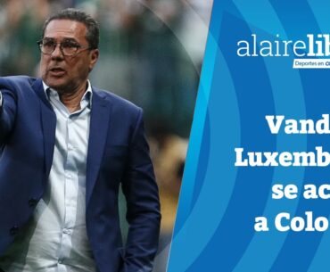 📺 Al Aire Libre en Cooperativa: Vanderlei Luxemburgo se acerca a Colo Colo