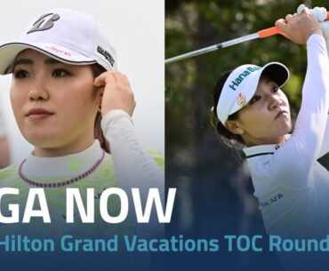 LPGA Now | 2024 Hilton Grand Vacations Tournament of Champions Round 2