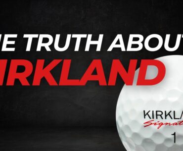 Honesty Hour: Kirkland Signature Golf | No Putts Given