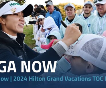 LPGA Now | 2024 Hilton Grand Vacations Tournament of Champions Round 3