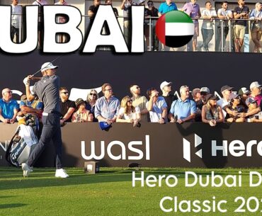 First time watching Golf Match at Emirates Golf Club | HERO Dubai Desert Classic 2024 | DP WorldTour