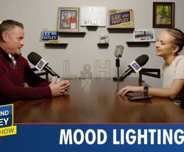 Episode 2: Mood Lighting | Lee & Hayley Overtime