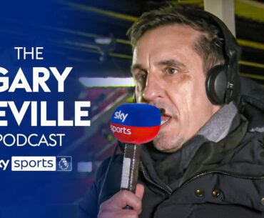 Neville breaks down Man City's late win & Man Utd & Spurs' four-goal thriller | Gary Neville Podcast