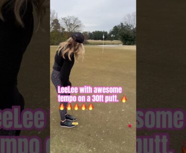 LeeLee with awesome tempo on a 30ft putt 🔥🔥🔥#golfgirl #golf #golfer #golflife #golflove #golfing