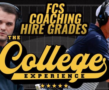 FCS Coaching Hires Grades & Evaluation | The FCS College Football Experience