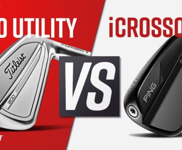 TITLEIST T200 vs PING iCROSSOVER | Utility Iron Comparison