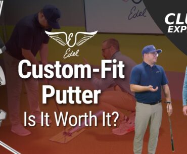 Custom-Fit Edel Putter: Is It Worth It?